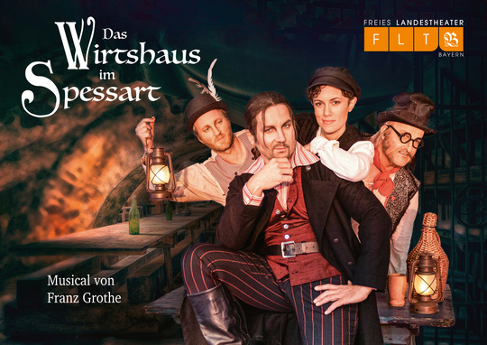 Das Wirtshaus im Spessart - Musical - Freies Landestheater Bayern
